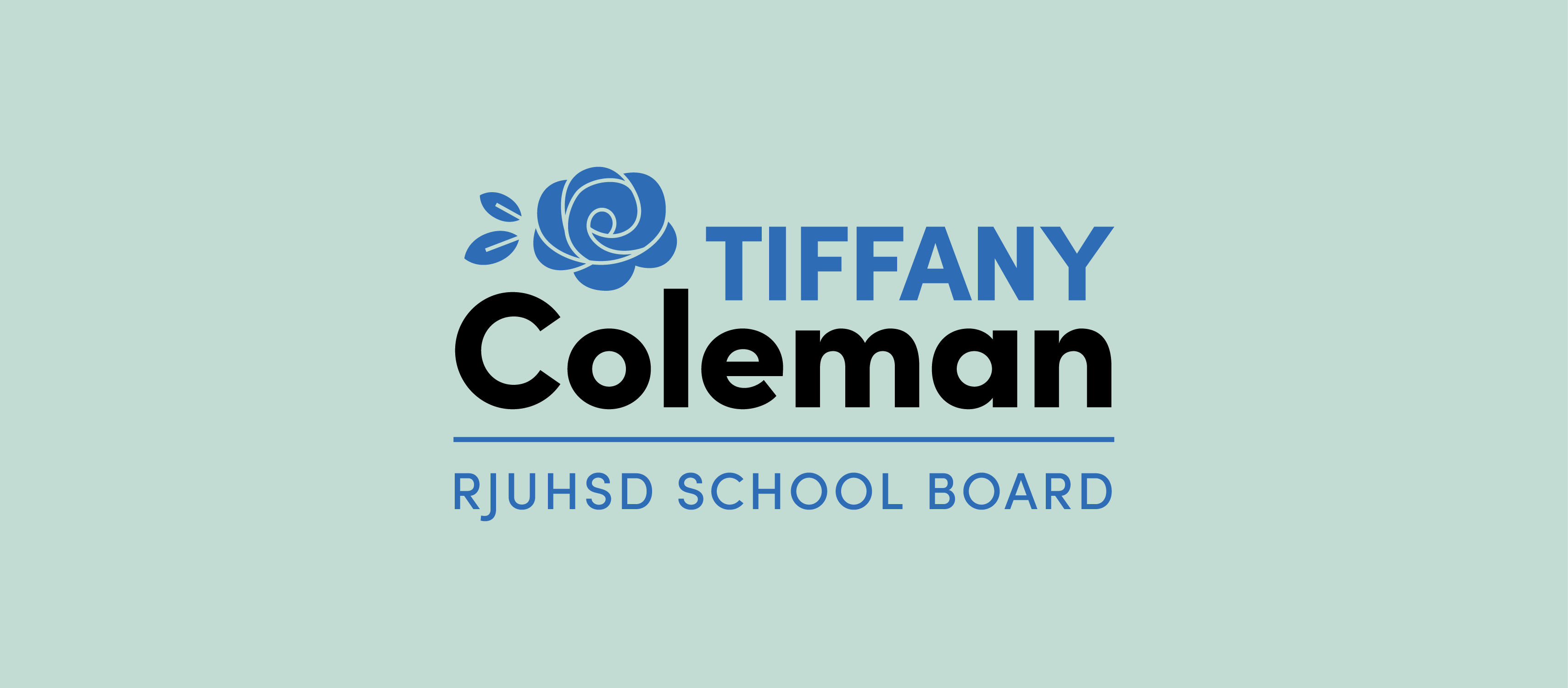 Tiffany Coleman for RJUHSD School Board 2024